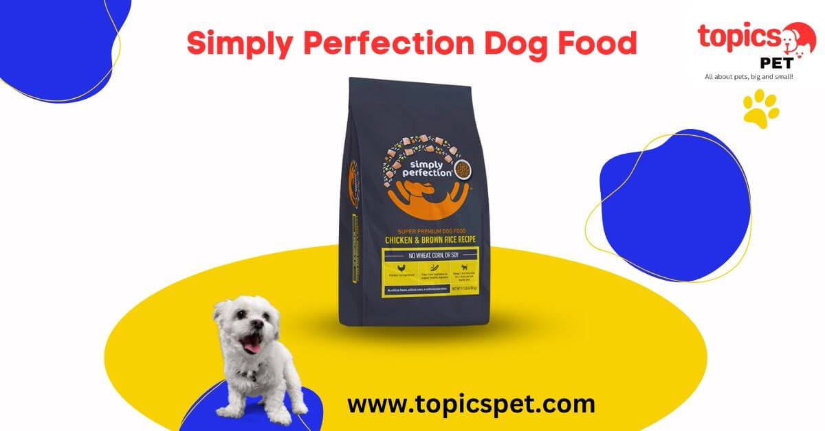 Simply Perfection Dog Food