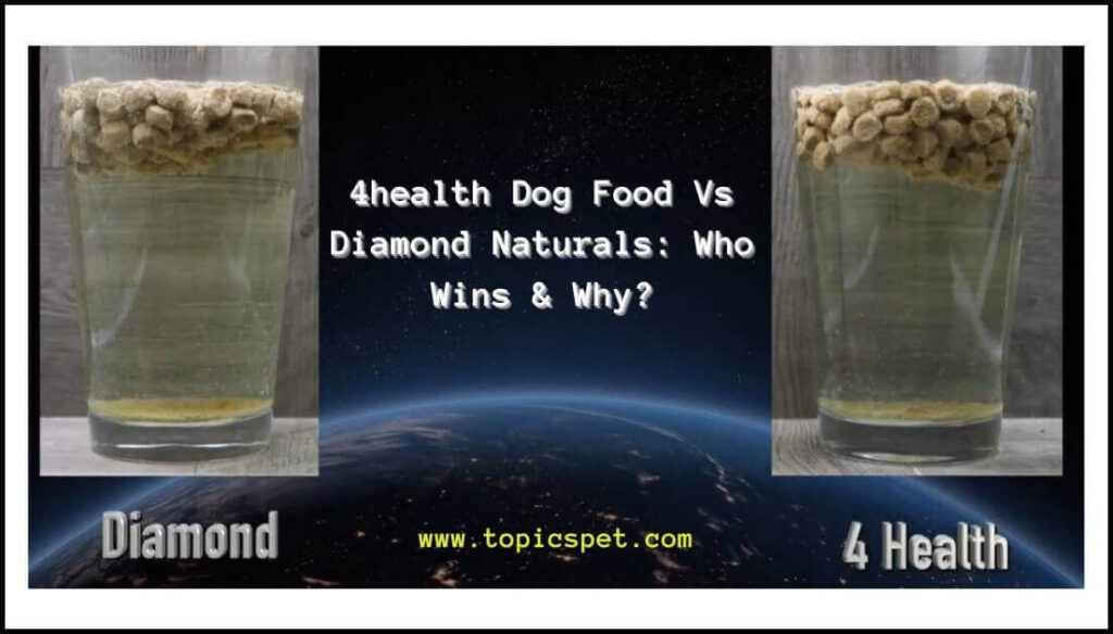4health Dog Food Vs Diamond Naturals Who Wins & Why?